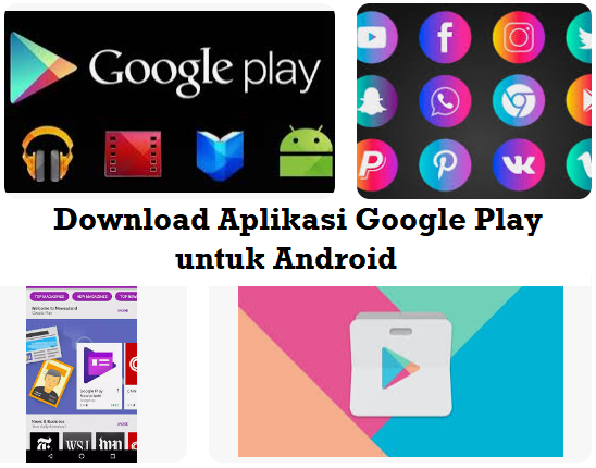 Download Aplikasi Google Play untuk Android